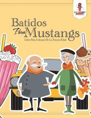 Coloring Bandit - Batidos Para Mustangs, Häftad