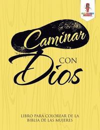 bokomslag Caminar Con Dios