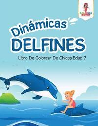 bokomslag Dinmicas Delfines