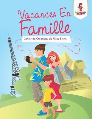 Vacances En Famille 1