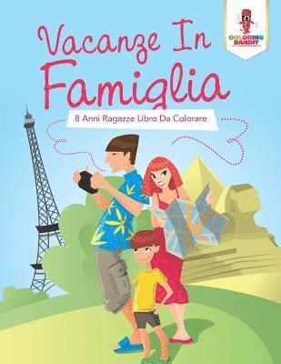 Vacanze In Famiglia 1