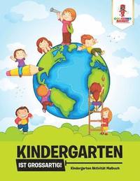 bokomslag Kindergarten ist großartig!
