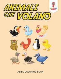 bokomslag Animali Che Volano