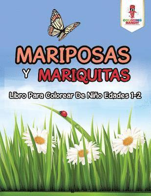 Mariposas Y Mariquitas 1