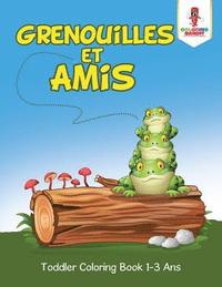 bokomslag Grenouilles et Amis