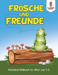 bokomslag Frösche und Freunde
