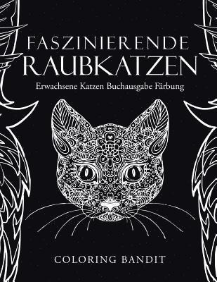 bokomslag Faszinierende Raubkatzen