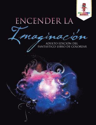 Encender La Imaginacin 1