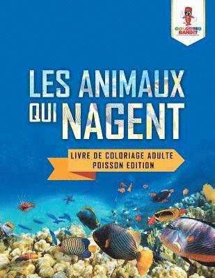 bokomslag Les Animaux Qui Nagent