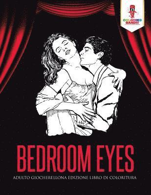 Bedroom Eyes 1