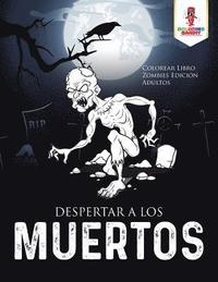 bokomslag Despertar A Los Muertos