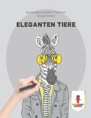 bokomslag Eleganten Tiere