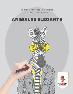 Coloring Bandit - Animales Elegante, Häftad