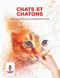 bokomslag Chats Et Chatons