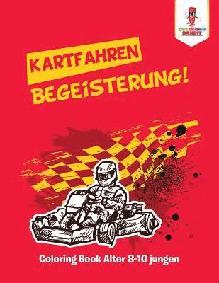 Kartfahren Begeisterung! 1