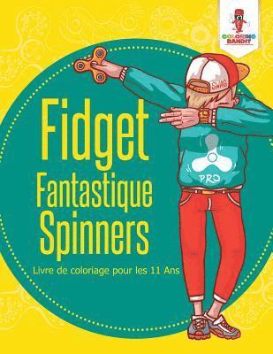 Fidget Fantastique Spinners 1
