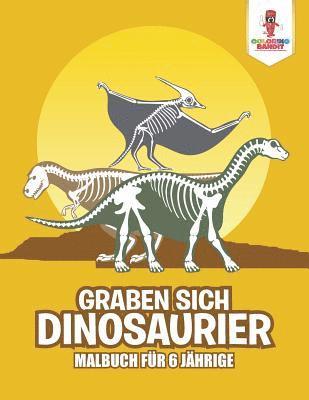 bokomslag Graben sich Dinosaurier