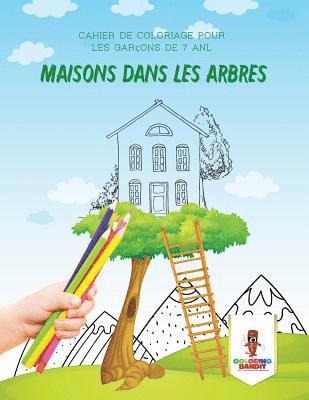 Coloring Bandit - Maisons Dans Les Arbres, Häftad