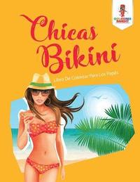 bokomslag Chicas Bikini
