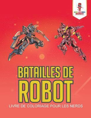 bokomslag Batailles de Robot