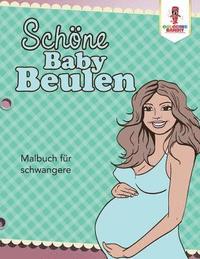 bokomslag Schne Baby Beulen