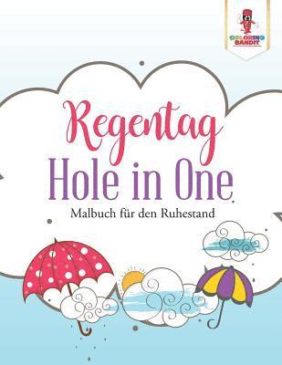 bokomslag Regentag Hole in One