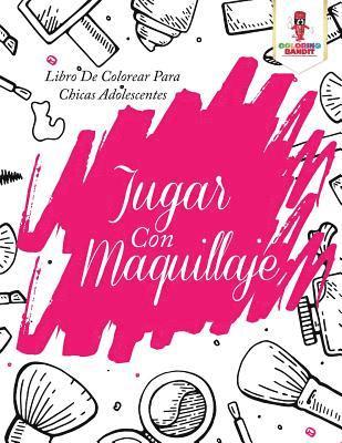 bokomslag Jugar Con Maquillaje