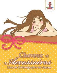 bokomslag Cheveux et Accessoires