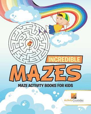 Incredible Mazes 1