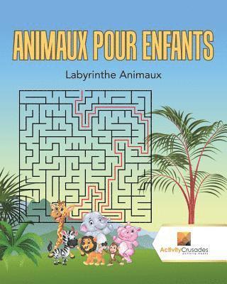 bokomslag Animaux Pour Enfants