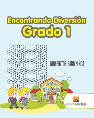 Activity Crusades - Encontrando Diversión Grado 1, Häftad