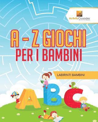 Activity Crusades - - Z Giochi Per I Bambini, Häftad