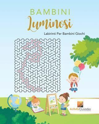 Activity Crusades - Bambini Luminosi, Häftad