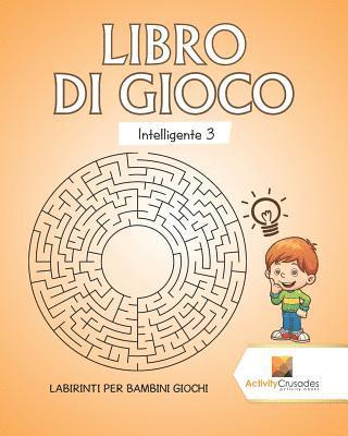 bokomslag Libro Di Gioco Intelligente 3