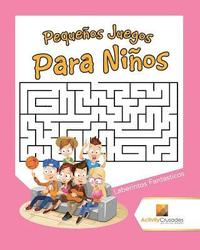 bokomslag Pequeos Juegos Para Nios