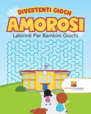 bokomslag Divertenti Giochi Amorosi