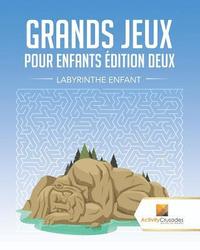 bokomslag Grands Jeux Pour Enfants dition Deux