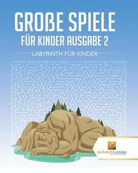 bokomslag Große Spiele Für Kinder Ausgabe 2