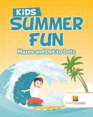 bokomslag Kids Summer Fun