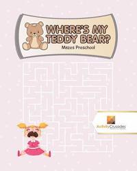 bokomslag Where's My Teddy Bear?