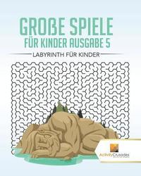 bokomslag Große Spiele Für Kinder Ausgabe 5