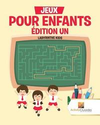 bokomslag Jeux Pour Enfants dition Un