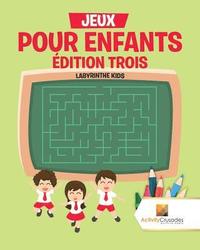 bokomslag Jeux Pour Enfants dition Trois