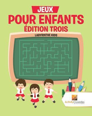 bokomslag Jeux Pour Enfants dition Trois