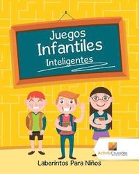 bokomslag Juegos Infantiles Inteligentes