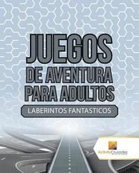 bokomslag Juegos De Aventura Para Adultos