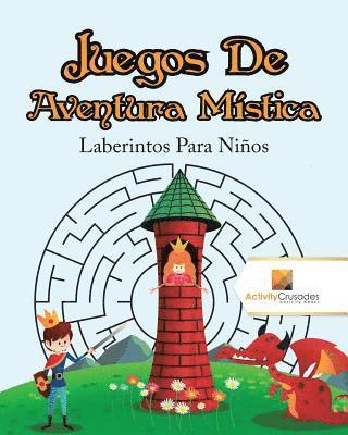 bokomslag Juegos De Aventura Mstica