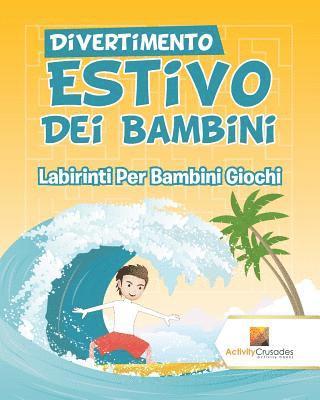 bokomslag Divertimento Estivo Dei Bambini