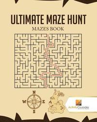 bokomslag Ultimate Maze Hunt
