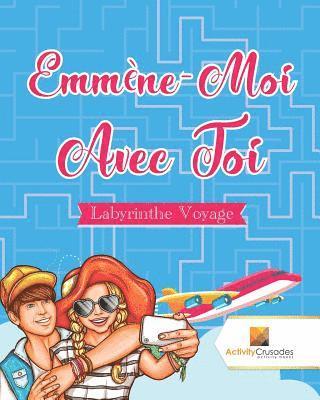Activity Crusades - Emmène-Moi Avec Toi, Häftad